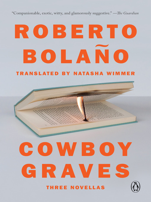 Title details for Cowboy Graves by Roberto Bolaño - Available